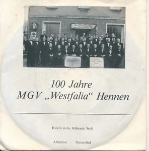 100 Jahre MGV Westfalia Hennen - Single 7" Vinyl 225/18 - Imagen 1 de 1