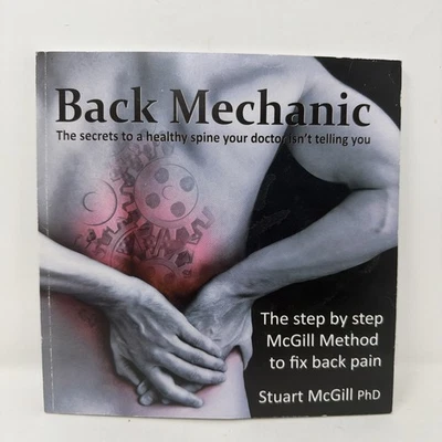 Back Mechanic by Dr. Stuart McGill - Paperback - Good - Image 1 of 4