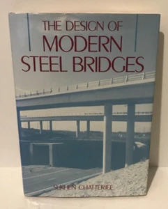 The Design of Modern Steel Bridges - Picture 1 of 4