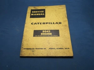 Caterpillar Service Manual D343 Engine  33B1-33B3027 and 62B1-62B6727 - Picture 1 of 4