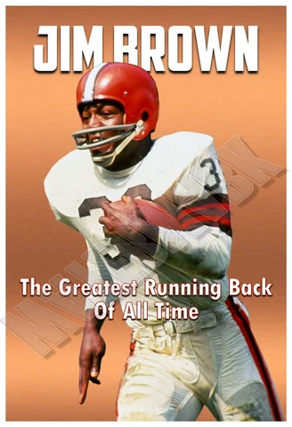 JIM BROWN — THE GREATEST RUNNING BACK OF ALL TIME 13”x19” COMMEMORATIVE POSTER Cover