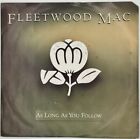 Fleetwood Mac-As Long As You Follow/Oh Well (Live)  Used 45 Excellent (EX) Cond.