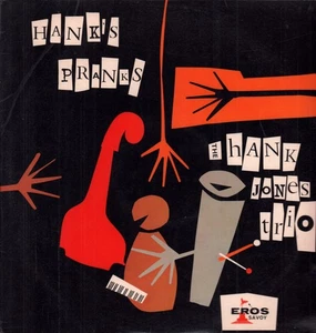 Hank Jones Trio Hank's Pranks LP vinyl UK Eros 1956 mono pressing ERL50050 - Picture 1 of 3