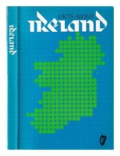 IRELAND. DEPARTMENT OF FOREIGN AFFAIRS Facts about Ireland 1985 Paperback