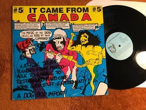 it came from canada #5 lp v/a compilation 1989 orig weird art wave garage punk! - Imagen 1 de 2