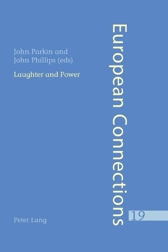 John Parkin Laughter and Power (Paperback) European Connections - Image 1 of 1