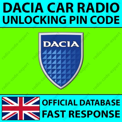 DACIA RADIO CODE DACIA RADIO UNLOCKING PIN CODE SECURITY CODE FOR ALL MODELS FAST SERVICE