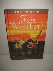 Joe Matt- Fair Weather (1st printing Hardcover graphic novel) 2002 VF/NM - Picture 1 of 6