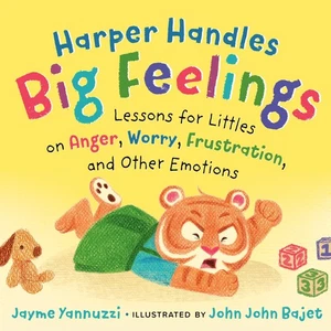 Harper Handles Big Feelings: Lessons for Littles on Anger, Worry, Frustration,, - Imagen 1 de 1