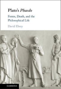 David Ebrey Plato's Phaedo (Hardback) (UK IMPORT)