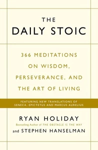 The Daily Stoic: 366 Meditations on Wisdom, Perseverance, and the Art of Liv... - Picture 1 of 1