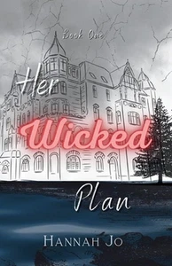 Libro de bolsillo Her Wicked Plan de Hannah Jo - Imagen 1 de 1