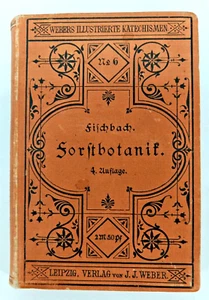 Katechismus der Forstbotanik von Fischbach 1884 - Leipzig Pflanzen Natur Botanik - Bild 1 von 6