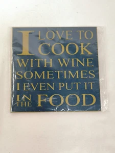 I Love to Cook With Wine Sometimes I Even Put It in the Food Fridge Magnet - Picture 1 of 3