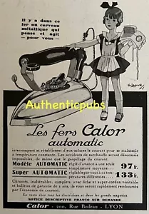 PUBLICITE CALOR LES FERS AUTOMATIC MENAGERE SIGNE G LAUVAY DE 1935 FRENCH AD PUB - Picture 1 of 1