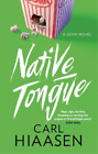 Carl Hiaasen Native Tongue (Paperback) Skink