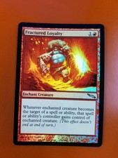 1x Fractured Loyalty | FOIL | Mirrodin | MTG Magic Cards