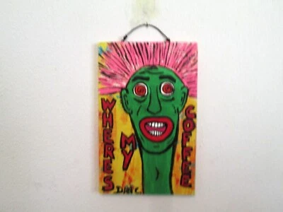 Outsider folk Art original Painting on scrap wood Wheres My Coffee Dan C - Image 1 of 4