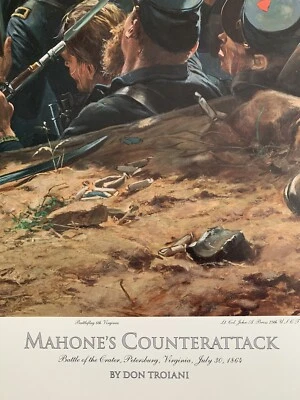Don Troiani -Mahone's  Counterattack Collectible Civil War,  #12  Or #37, COA - Image 1 of 4