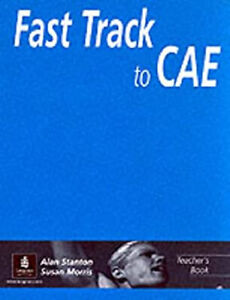 Fast Track to C. A. E. Paperback Susan, Stanton, Alan Morris
