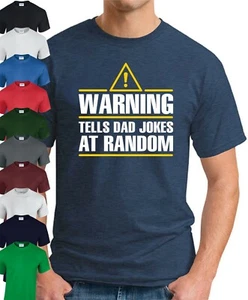 WARNING TELLS DAD JOKES AT RANDOM T-SHIRT > Funny Slogan Novelty Gift Men's Top - Imagen 1 de 22