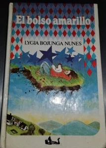 EL BOLSO AMARILLO de Lygia Bojunga Núñez, Colección Los Mejores Autores Internac - Bild 1 von 1