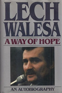 POLISH President LECH WALESA "A Way of Hope" (1987) SIGNED 1st Edition w/ Letter - Picture 1 of 3