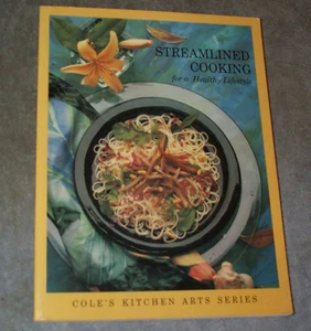 STREAMLINED Cooking for a Healthy Lifestyle,M Carroll,Nutrition Basics & Recipes - Picture 1 of 1