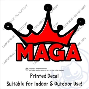 MAGA Crown King Aufkleber Sticker gedruckt gestanzt Trump Amerika USA 47 rot Krone Hut - Bild 1 von 7