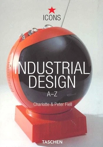 Industrial Design (Icons) by Fiell, Peter, Fiell, Charlotte - Image 1 of 1