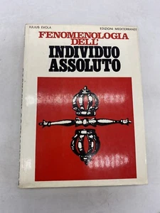 JULIUS EVOLA - PHÄNOMENOLOGIE DES ABSOLUTEN INDIVIDUUMS - ED. MEDITERRANE - Bild 1 von 20