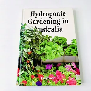 Hydroponic Gardening In Australia by Joe Romer 1994 Hardcover Book Gardening - Picture 1 of 13