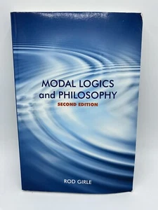 Modal Logistics and Philosophy Second Edition Rod Girle Paperback Textbook 2009 - Picture 1 of 5