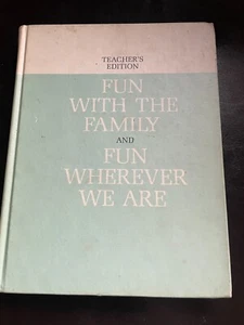 Scott Foresman Fun with the Family and Fun Wherever We Are Teacher’s Edition1965 - Picture 1 of 7