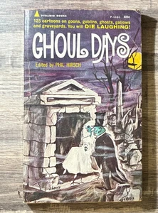 PB Ghoul Days by Phil Hirsch Horror Cartoons Halloween Ghosts Goons VINTAGE 1964 - Picture 1 of 4