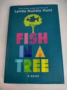 Fish in a Tree Lynda Mullaly Hunt Hardcover Novel Young Readers - Picture 1 of 7