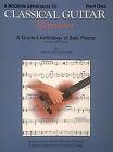 A Modern Approach to Classical Guitar Repertoire, Part One: A Graded Anthology o