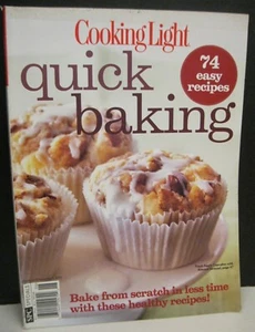 COOKING LIGHT QUICK BAKING SOFTCOVER COOKBOOK 74 EASY RECIPES BAKE FROM SCRATCH! - Bild 1 von 4