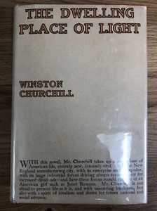 Winston Churchill The Dwelling Place of Light 1917 Hardcover - Picture 1 of 5