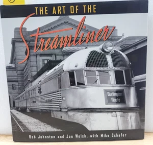 THE ART OF THE STREAMLINER BURLINGTON ROUTE ZEPHYR BY BOB JOHNSTON & JOE WELSH - Picture 1 of 1