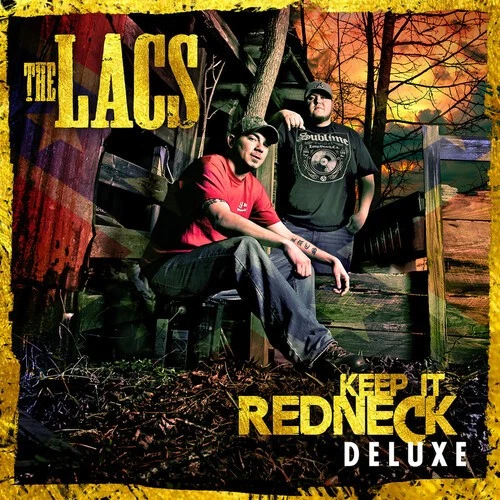 The Lacs - Keep It Redneck: Deluxe [New CD] Deluxe Ed - Image 1 of 1