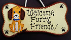 DOG BONE Welcome Furry Friends SIGN PLAQUE Pet Groomer Puppy Kennel