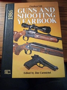 1986 Guns And Shooting YearBook Jim Carmichel Outdoor Life Gun Yearbook! - Imagen 1 de 2