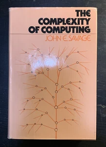 The Complexity of Computing by John E. Savage 1976 1st Ed/1st Print w/ DJ nice! - Picture 1 of 12
