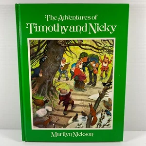 The Adventures of Timothy and Nicky by Marilyn Nickson vintage woodland book - Picture 1 of 15