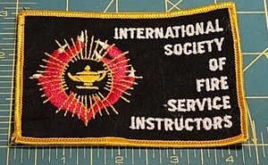 INTERNATIONAL SOCIETY OF FIRE SERVICE INSTRUCTORS Embroidery Patch - Picture 1 of 2