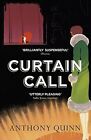 Curtain Call, Quinn, Anthony, Used; Very Good Book