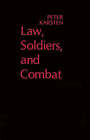 Law Soldiers And Combat Contributions In Legal Studies By Karsten Peter U