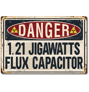 Metal Sign Danger Flux Capacitor Replica Movie Reference Decoration and Gift - Picture 1 of 4