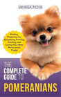 Vanessa Richie The Complete Guide To Pomeranians (Hardback) (Us Import)